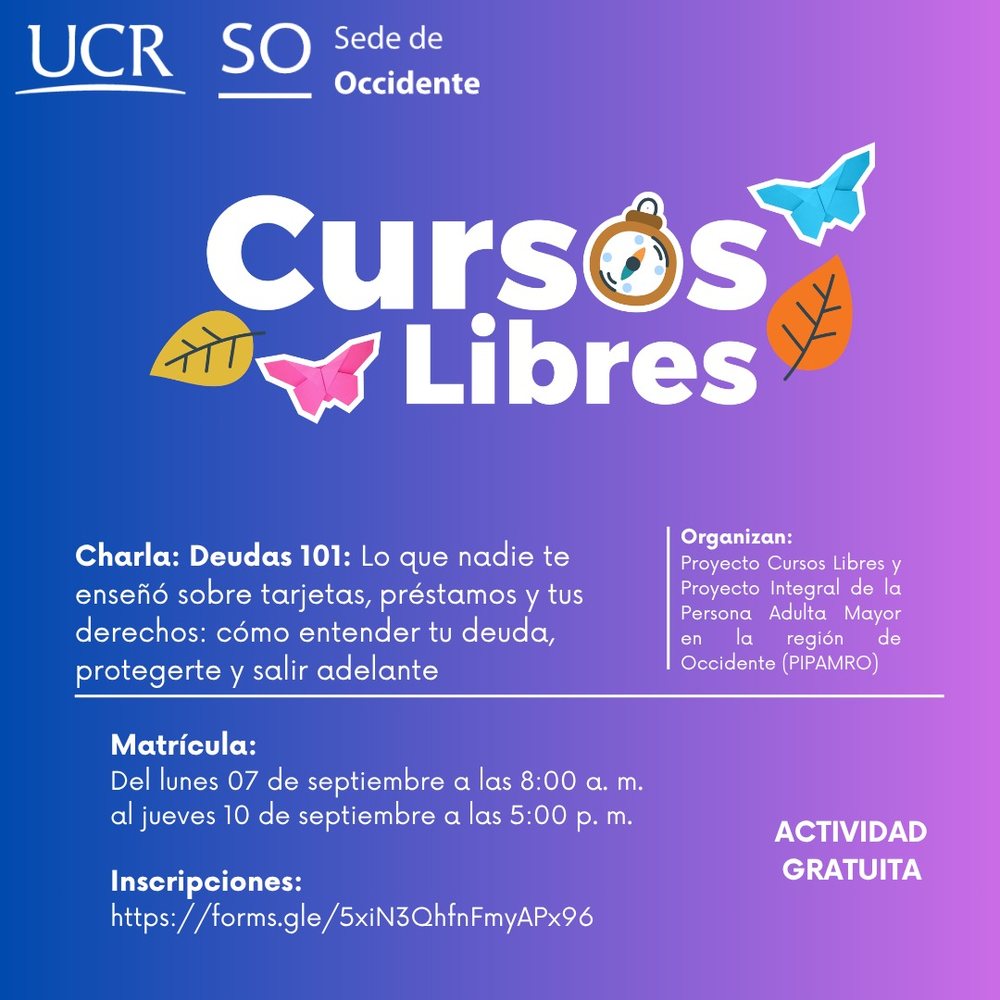 Afiche de Cursos Libres de la UCR Sede de Occidente con la charla sobre deudas, tarjetas y préstamos